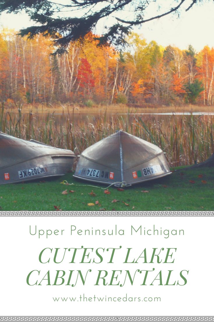 Lake Cabin Rentals in Upper Peninsula Michigan