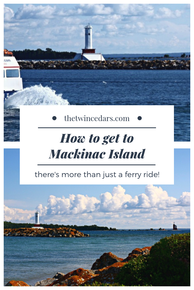 How to get to Mackinac Island The Twin Cedars